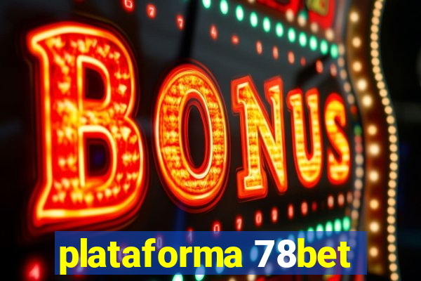 plataforma 78bet